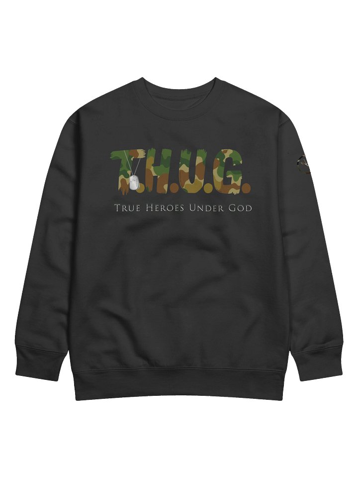 T.H.U.G. Premium Sweatshirt By WE Apparel product image (1)