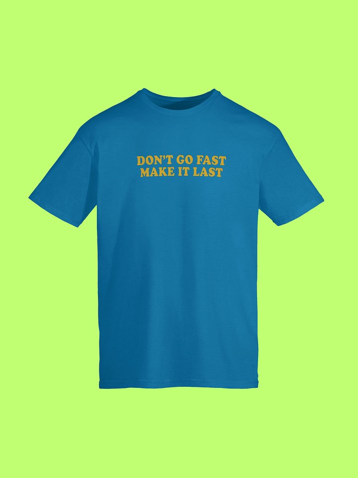 Don’t Go Fast Make It Last Harry Styles Shirt product image (152)