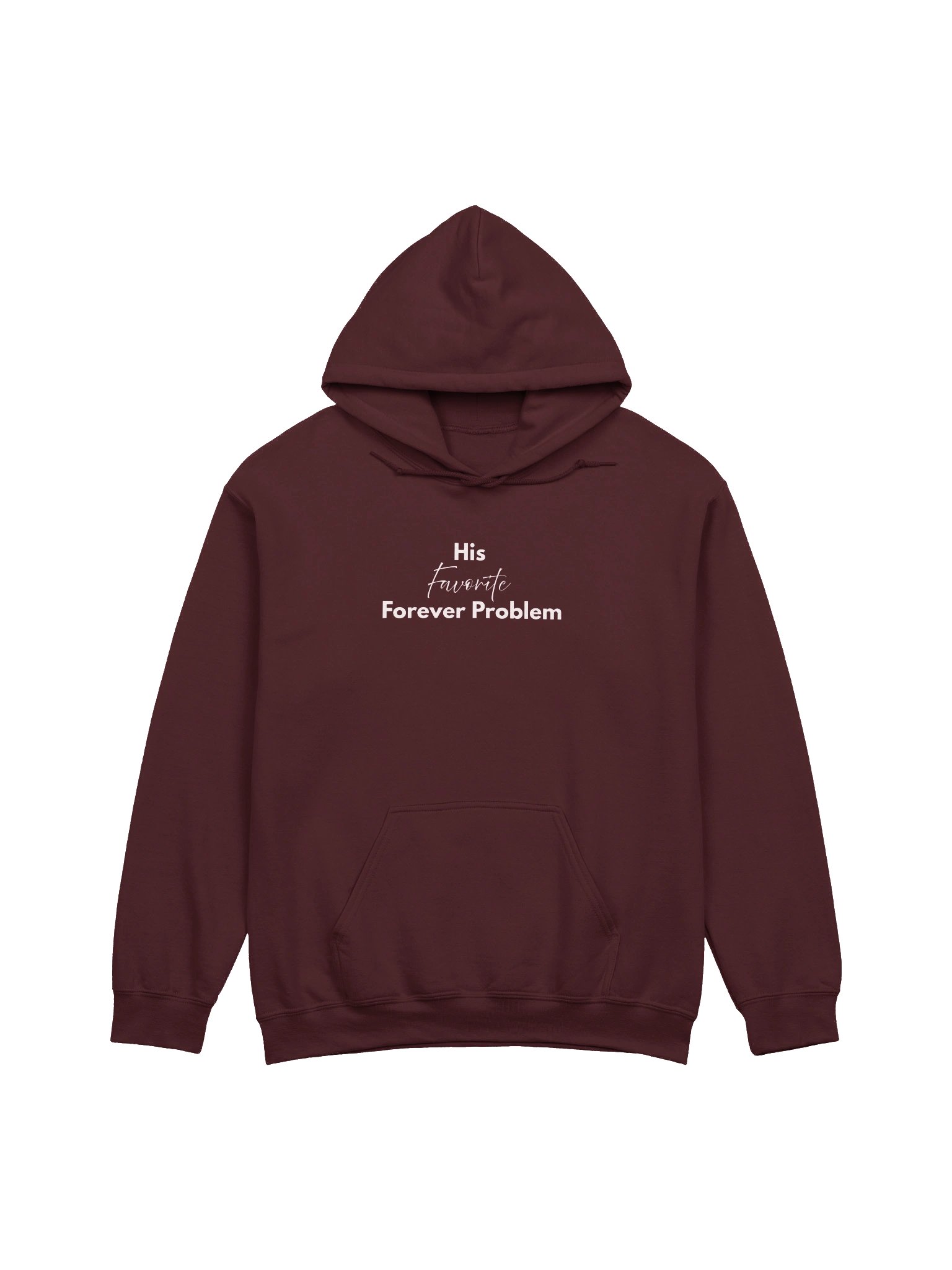 His Favorite Forever Problem Hoodie - White product image (1)