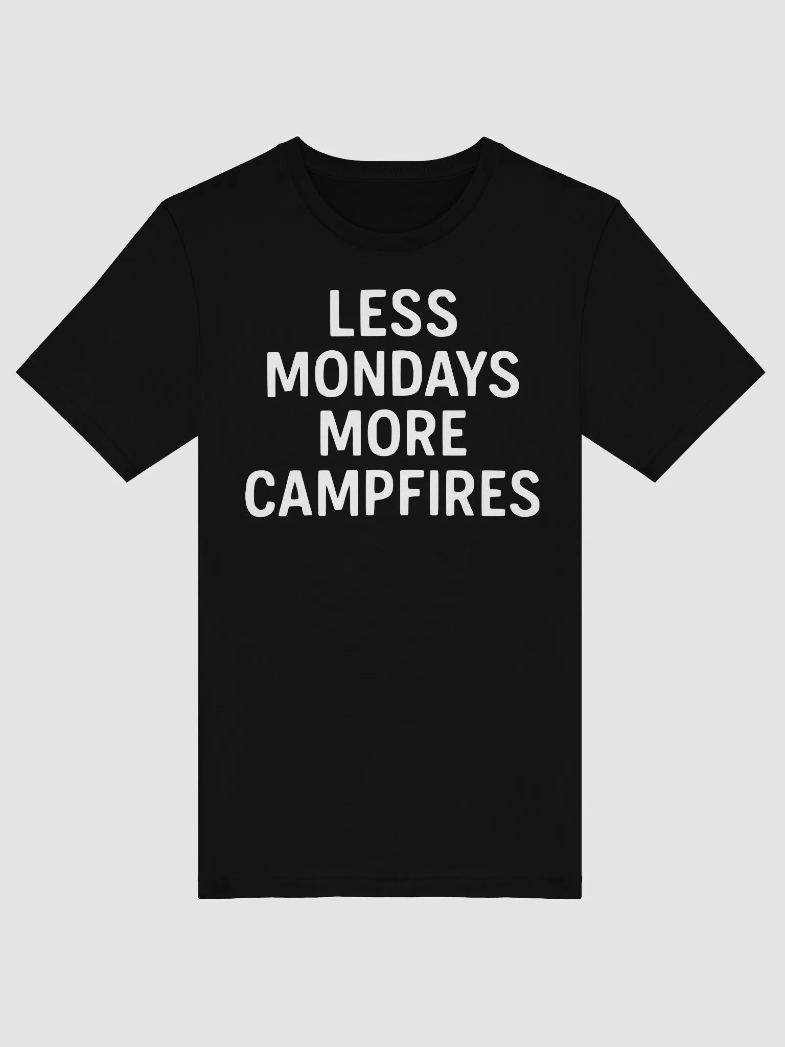 Less Mondays More Campfires product image (6)