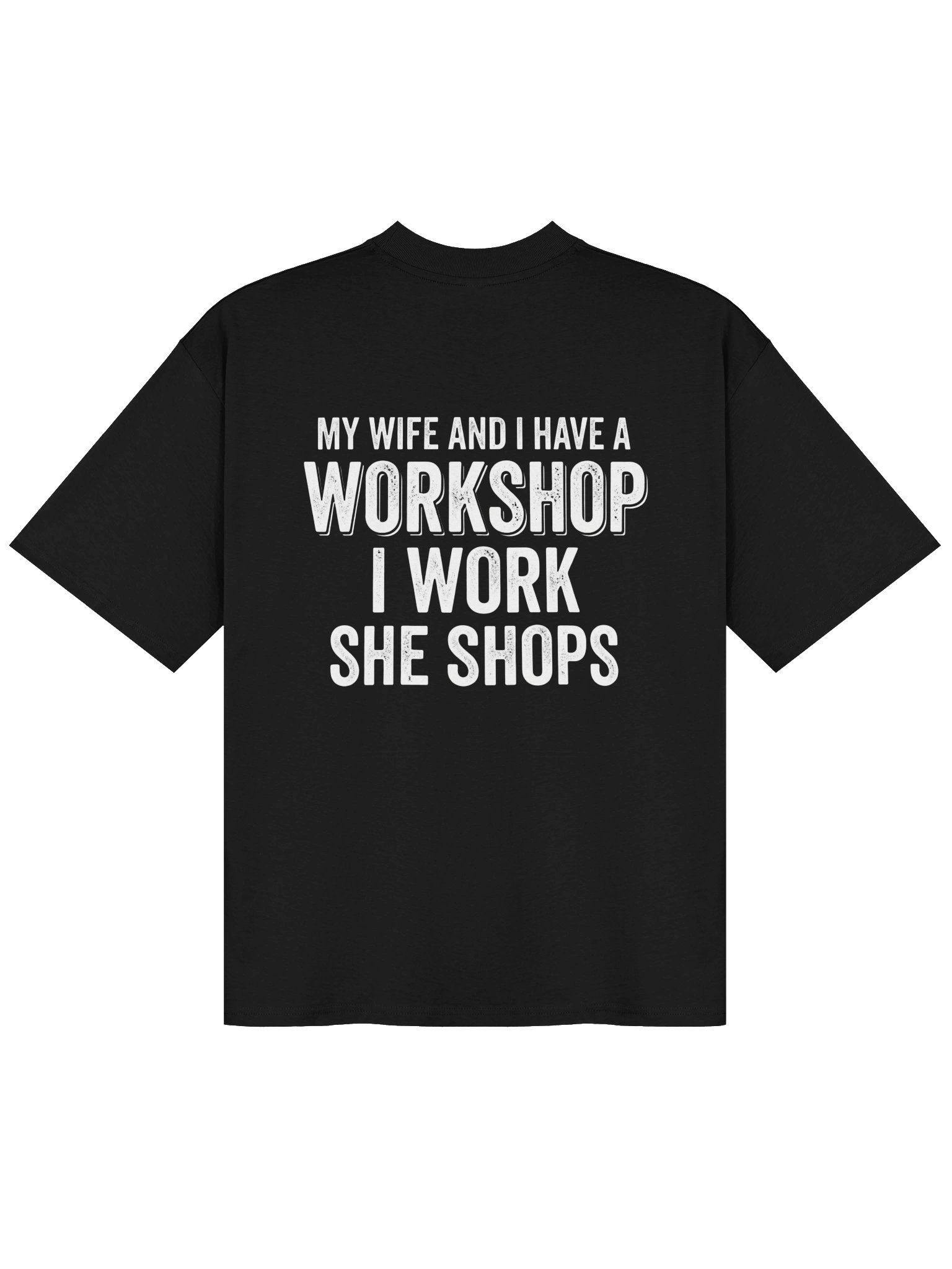My Wife and I Have a Workshop product image (1)