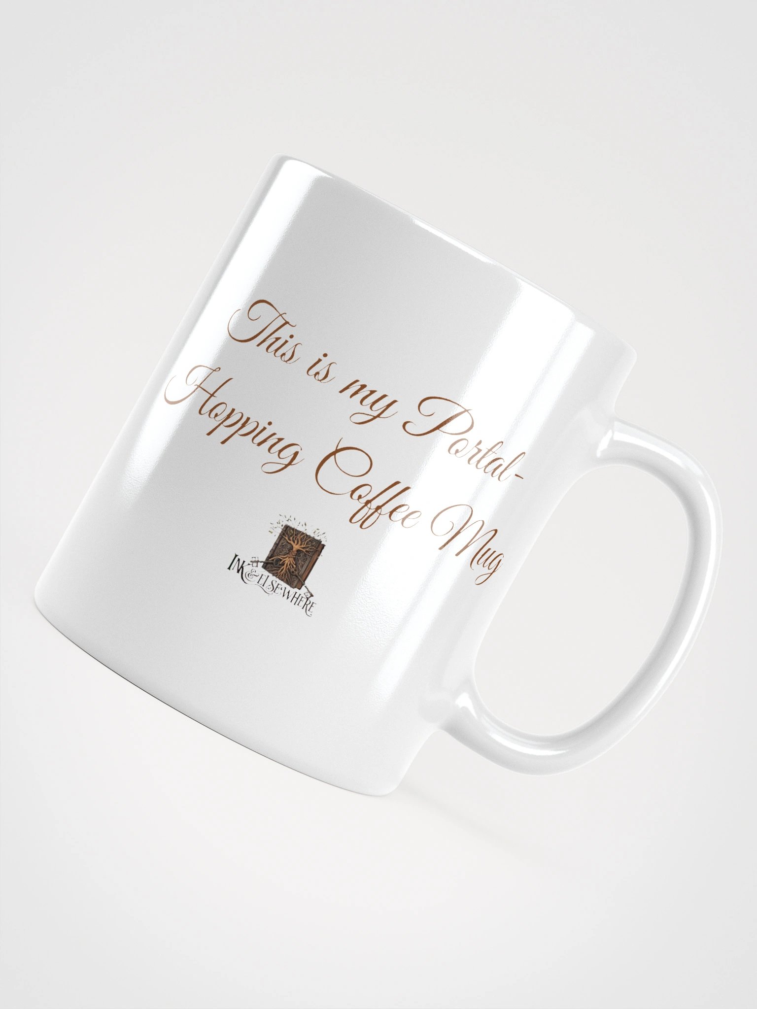 Ink and Elsewhere "This is my Portal-Hopping Coffee Mug" Mug #9 – For the Reader Who Knows That Some Worlds Are Better Left Unexplored product image (12)