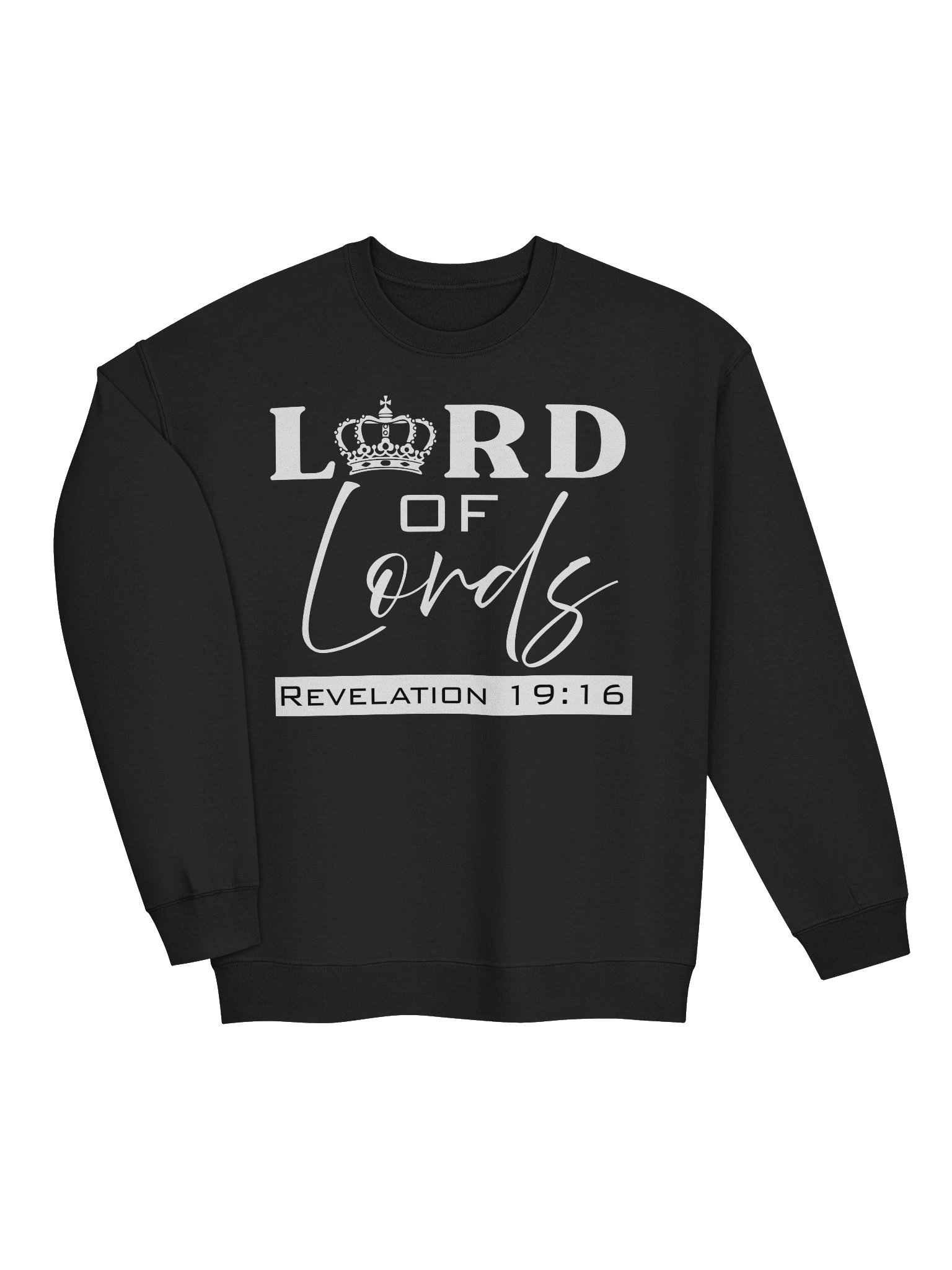 Lord of Lords Revelation 19:16 Christian Sweatshirt | Jesus Christ Faith Apparel for Believers. product image (3)