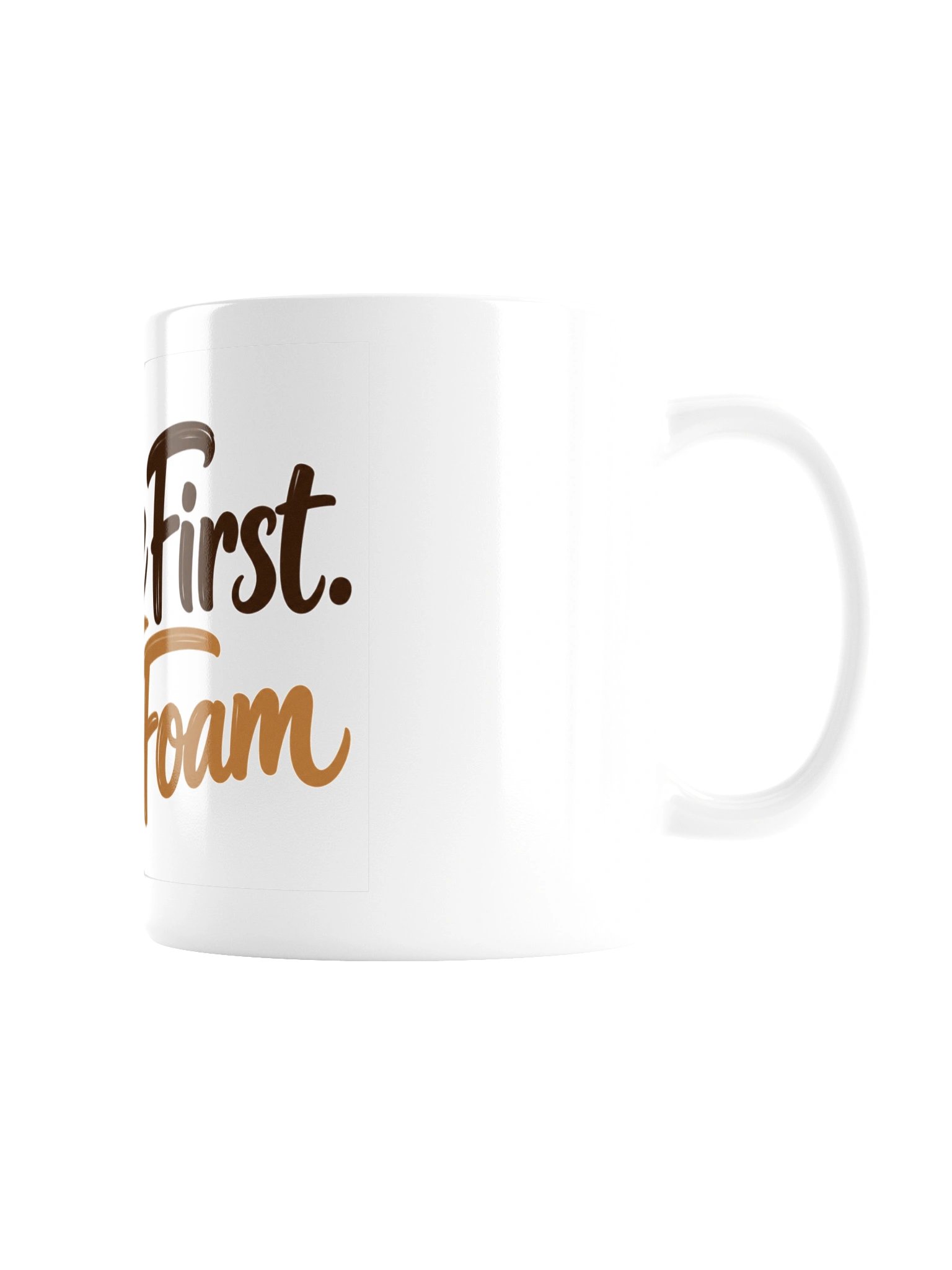 Coffee First. Then Foam. – MAC Coffee Club Mug product image (7)