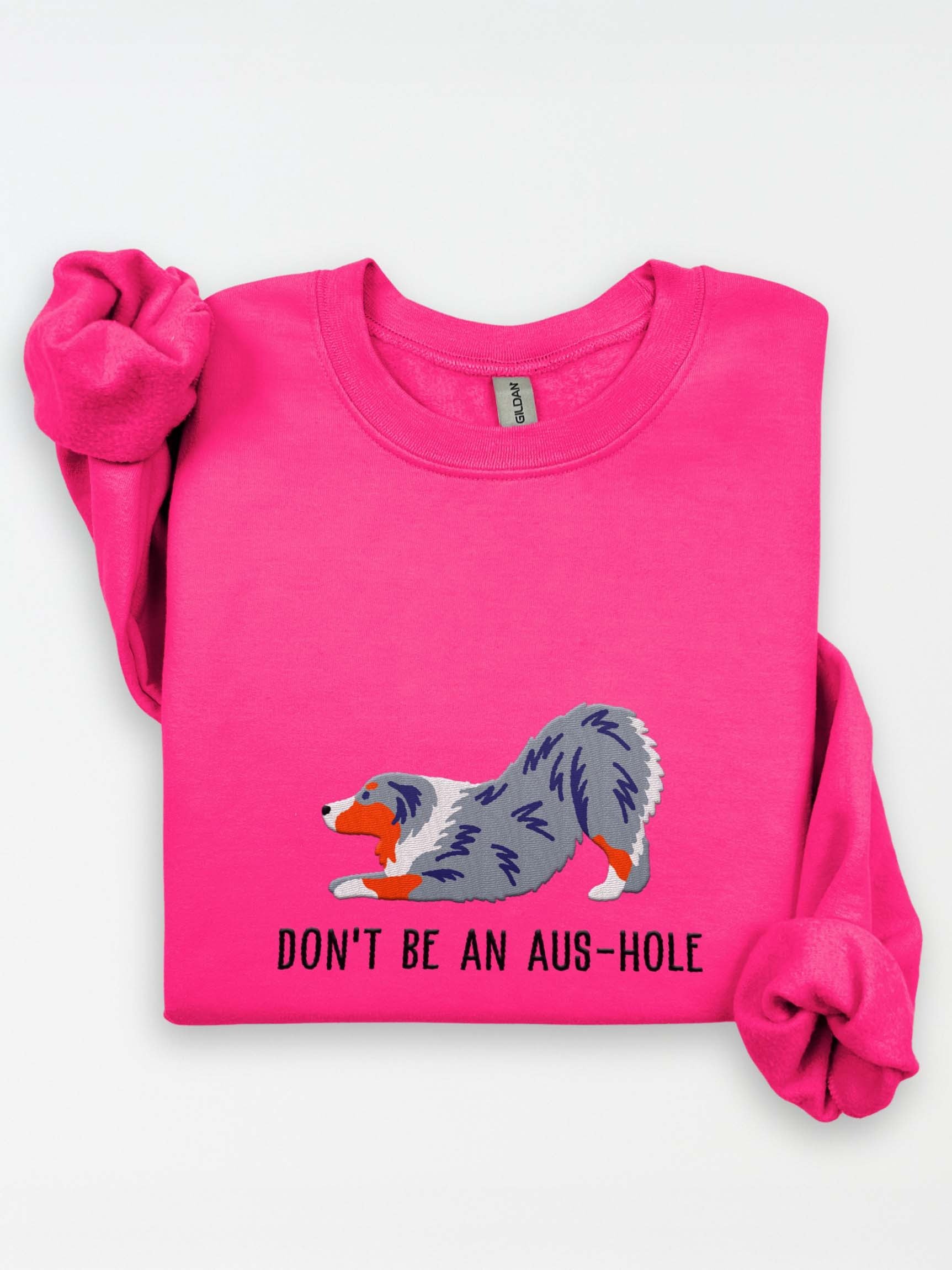 Don't Be an Aus-Hole Sweatshirt(Embroidered) of an Australian Shepherd(Blue Merle) product image (1)