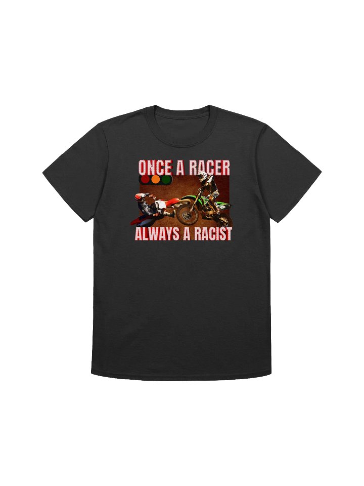 Once a racer T-shirt product image (2)