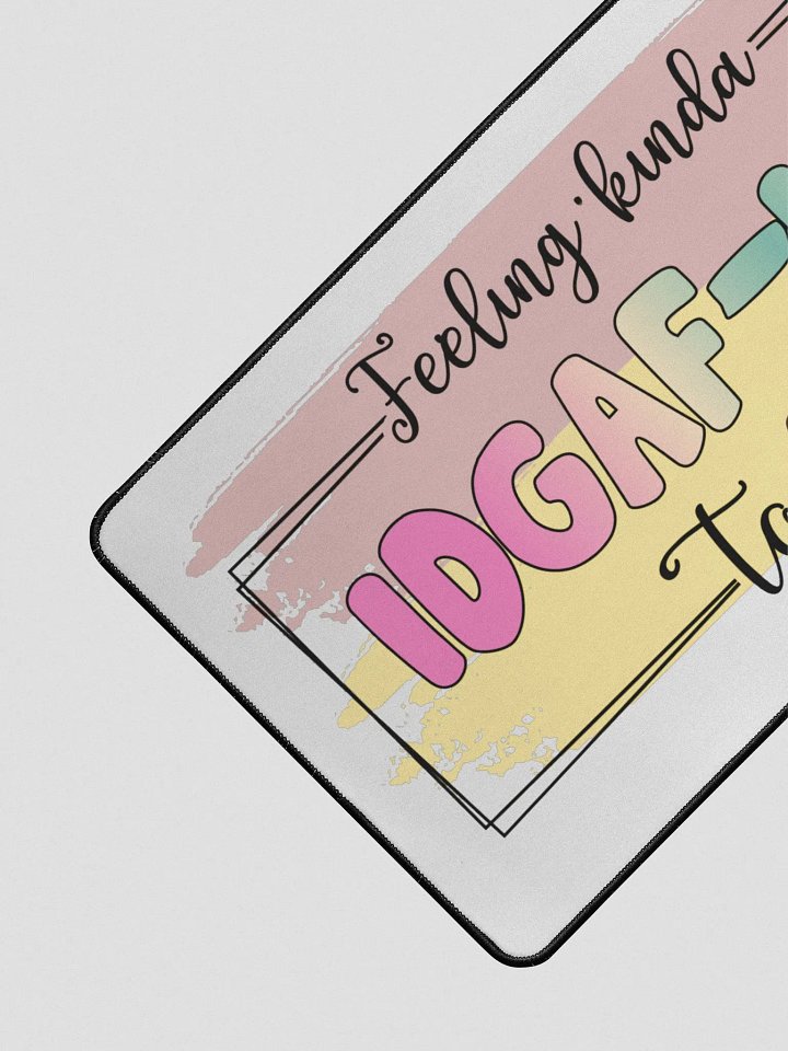 IDGAF Desk Mat product image (2)