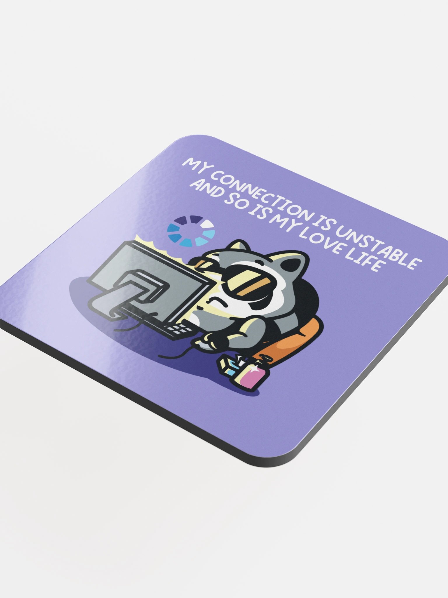 My Connection Is Unstable And So Is My Love Life Coaster product image (4)