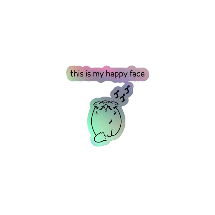 This Is My Happy Face - Holo Sticker product image (1)