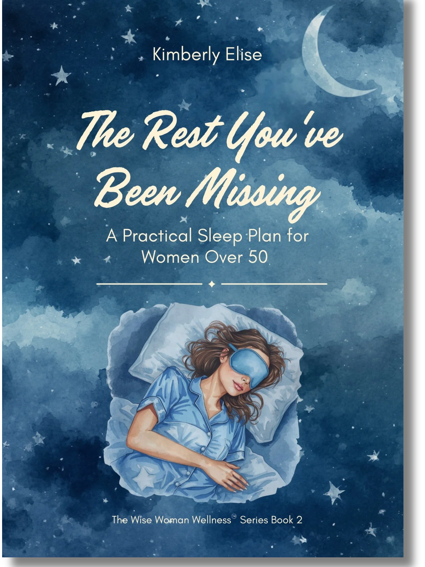 “The Rest You’ve Been Missing: A Practical Sleep Plan for Women Over 50" product image (1)