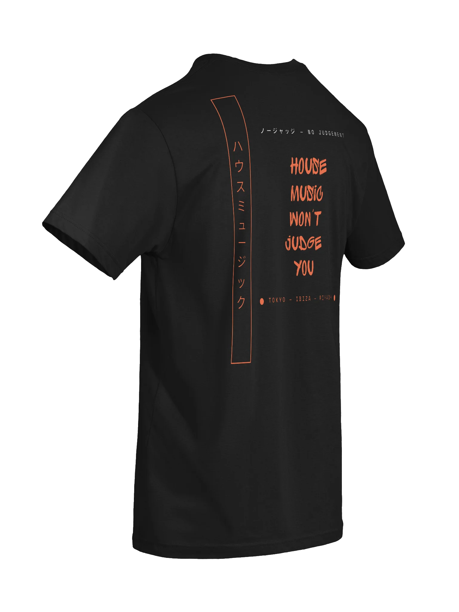 Slim Fit - No Judgement House Music Tokyo Ibiza Riyadh Tee product image (2)