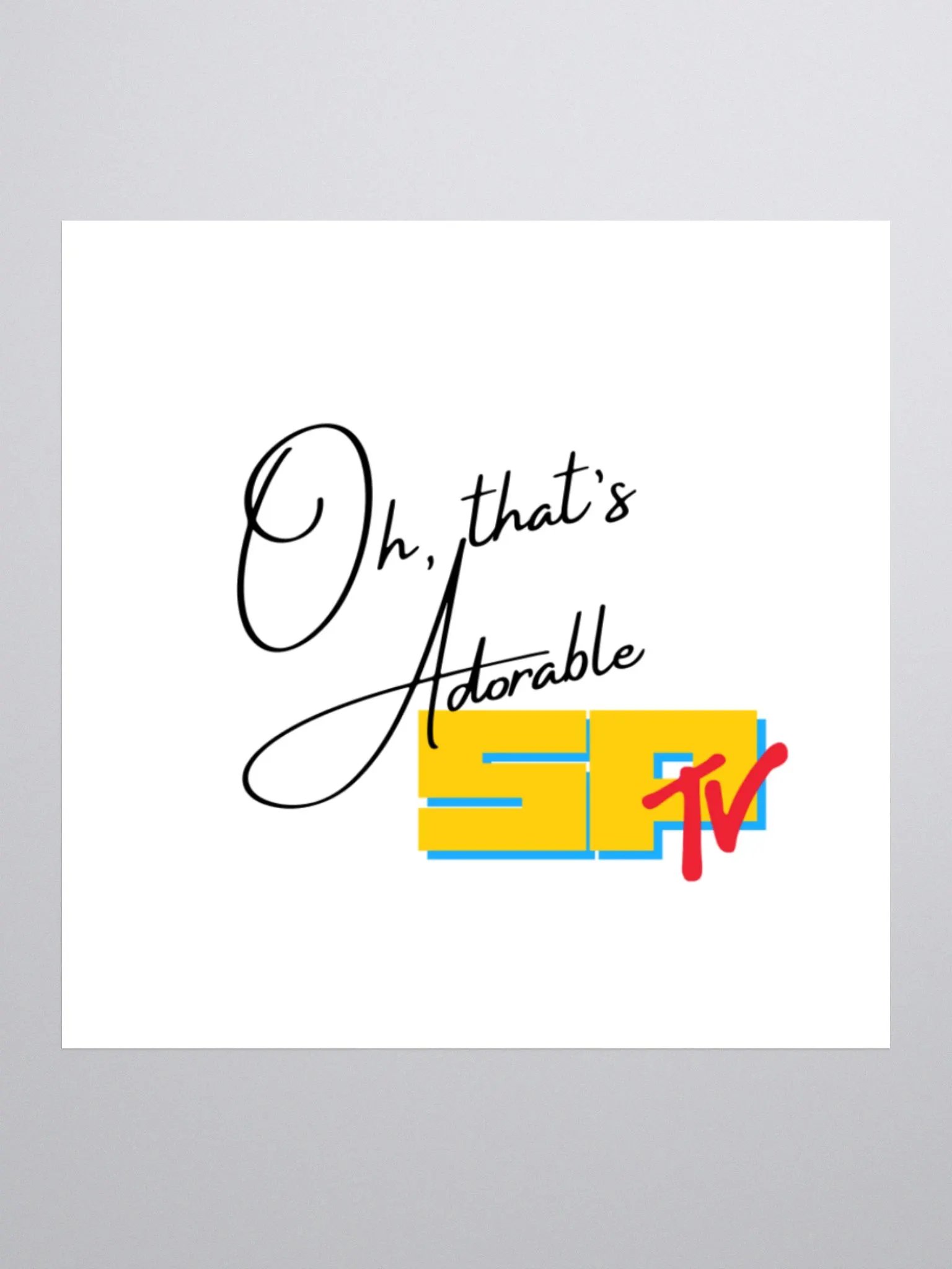 Oh That's Adorable - Color SPTV Sticker product image (1)