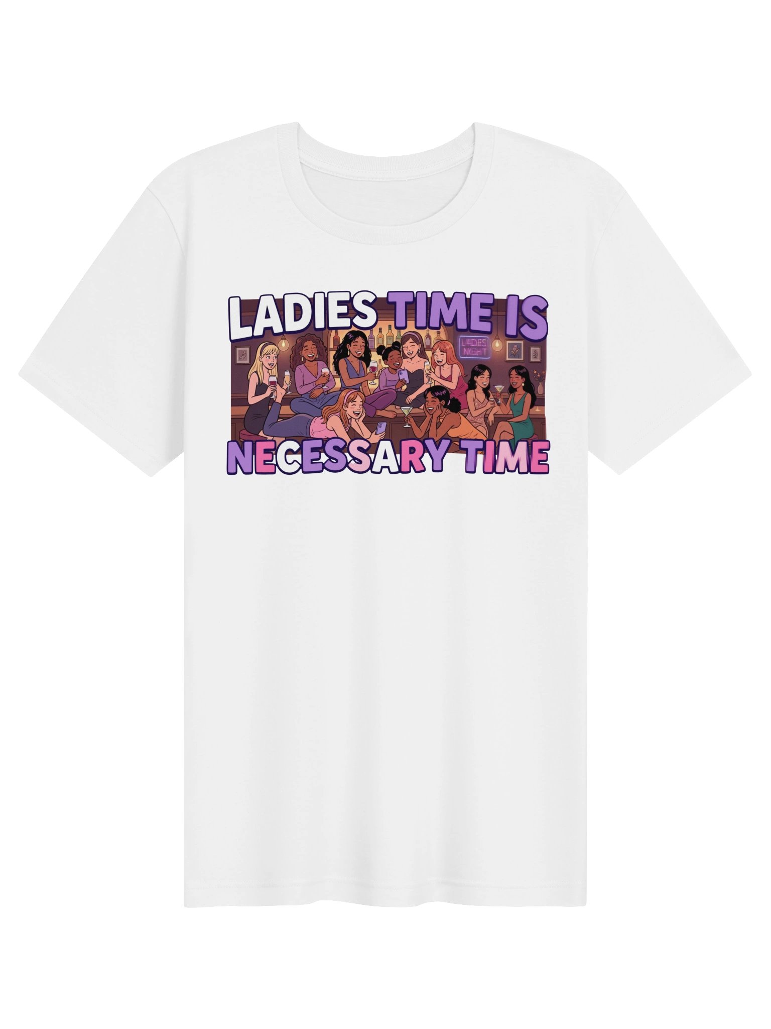 Girl Time is necessary time - Cocktails Statement Tee product image (1)