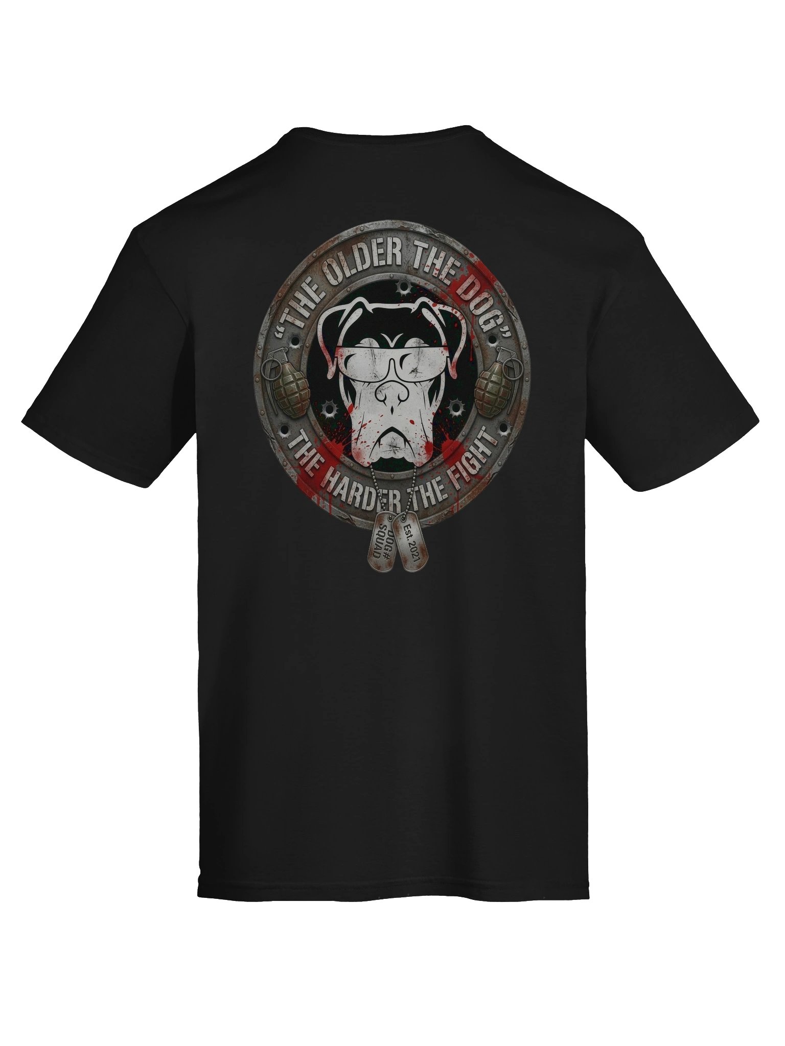 The older the dog the harder the fight - V4 product image (7)