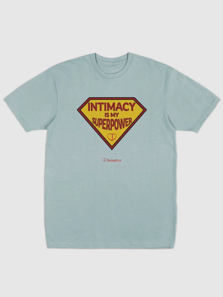 Intimacy Is My Superpower T-Shirt product image (1)