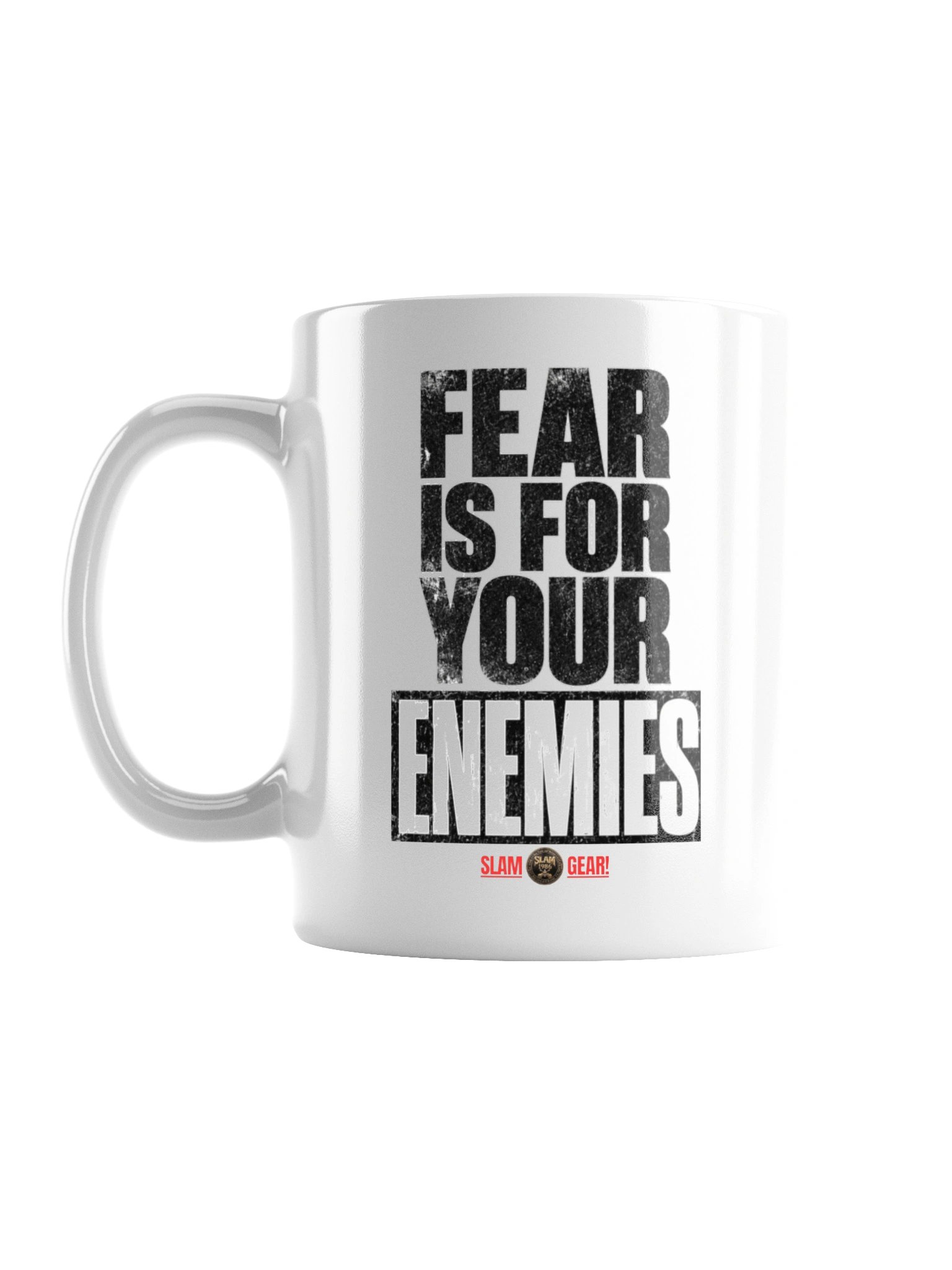 Fear Is For Your Enemies Mug product image (3)