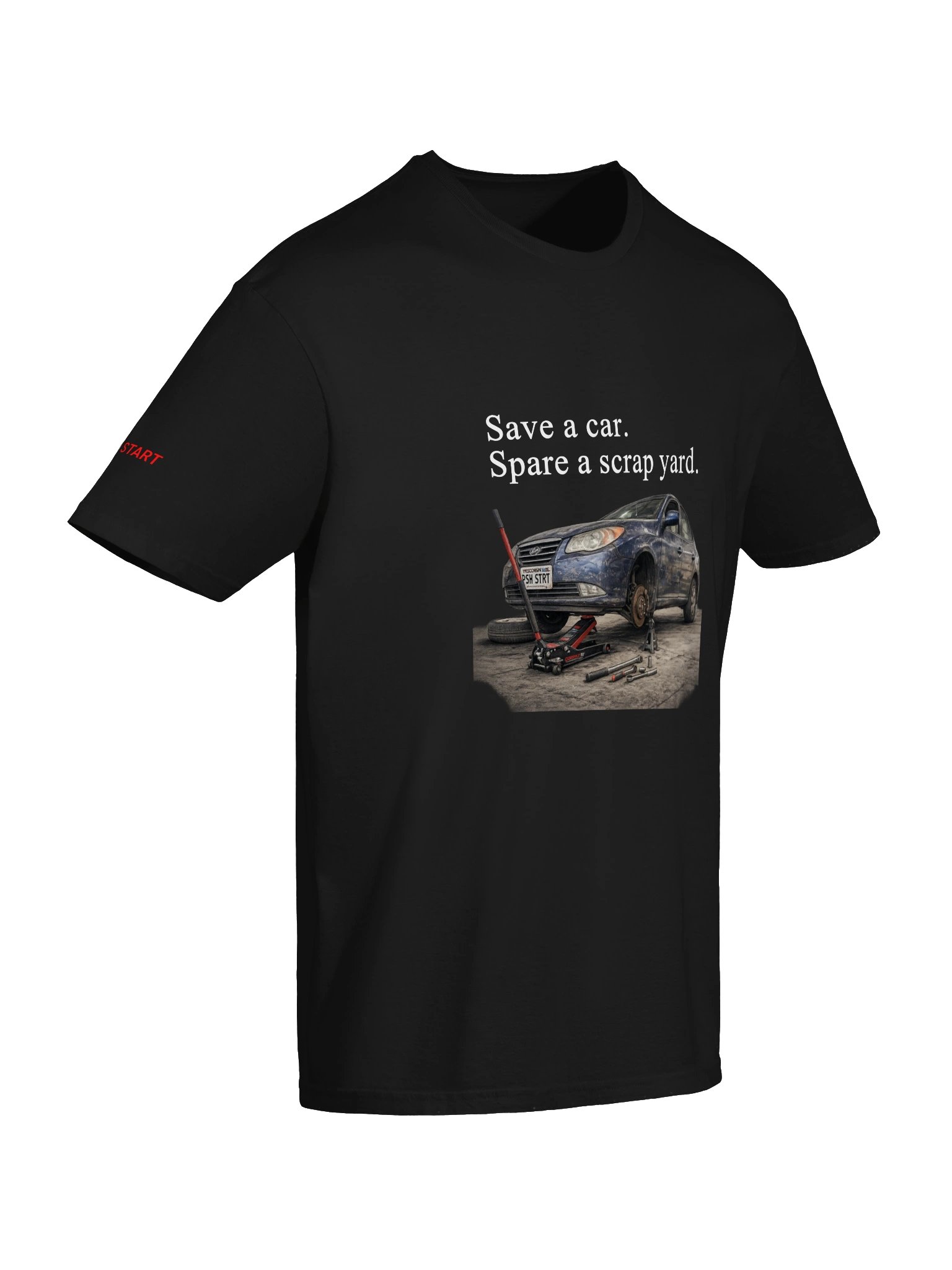 Save a car. Spare a scrap yard. (T-Shirt) product image (6)