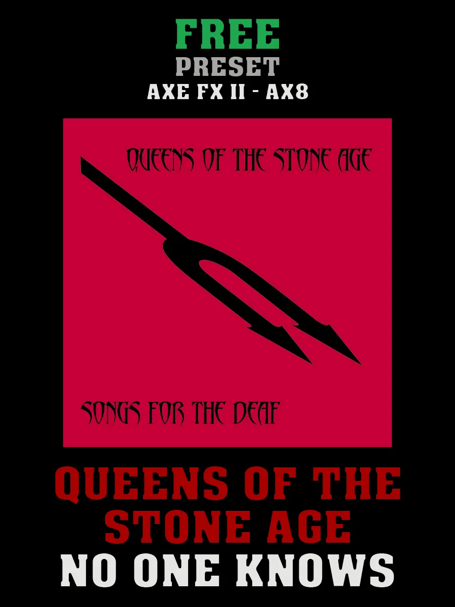 Queens Of The Stone Age - No One Knows | Free Preset | Axe FX II - AX8 product image (1)