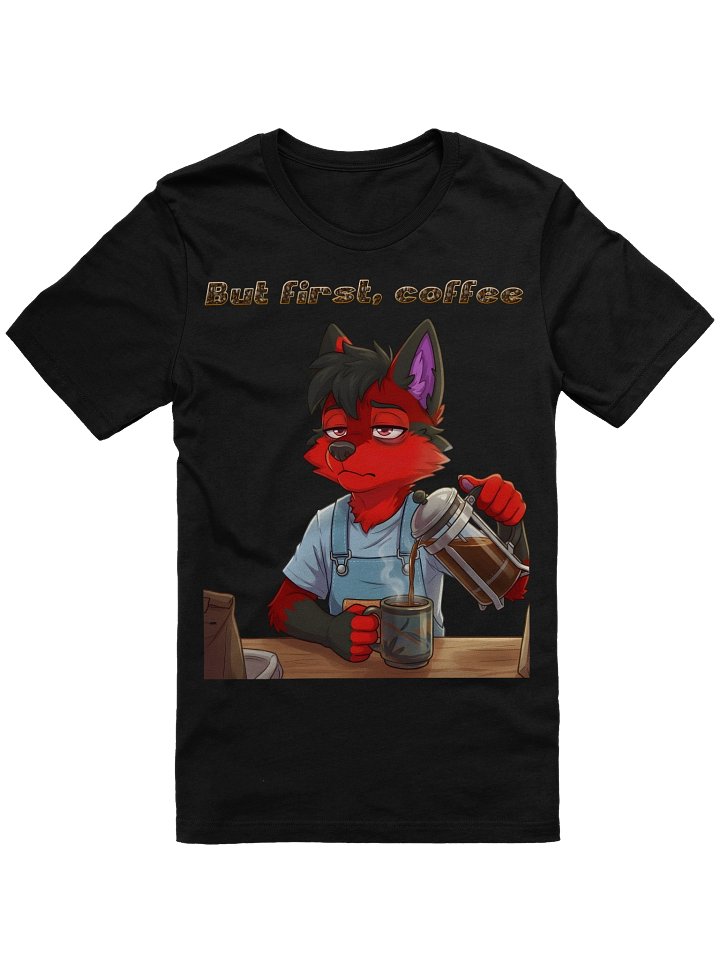 But first Coffee Tshirt product image (1)
