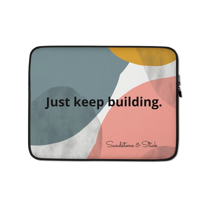 Sandstone & Stick - Just keep building lap top case product image (1)