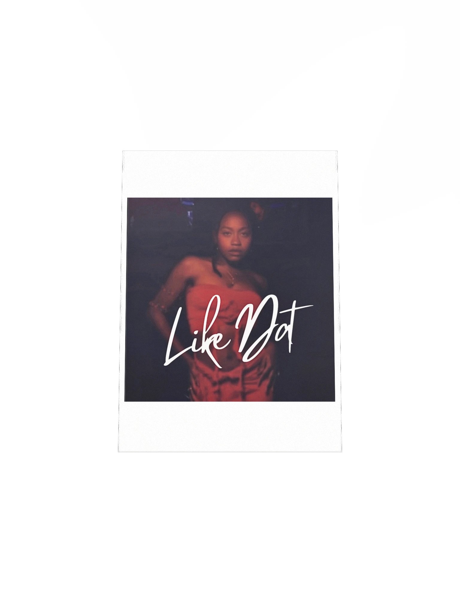 'Like Dat' cover poster product image (4)