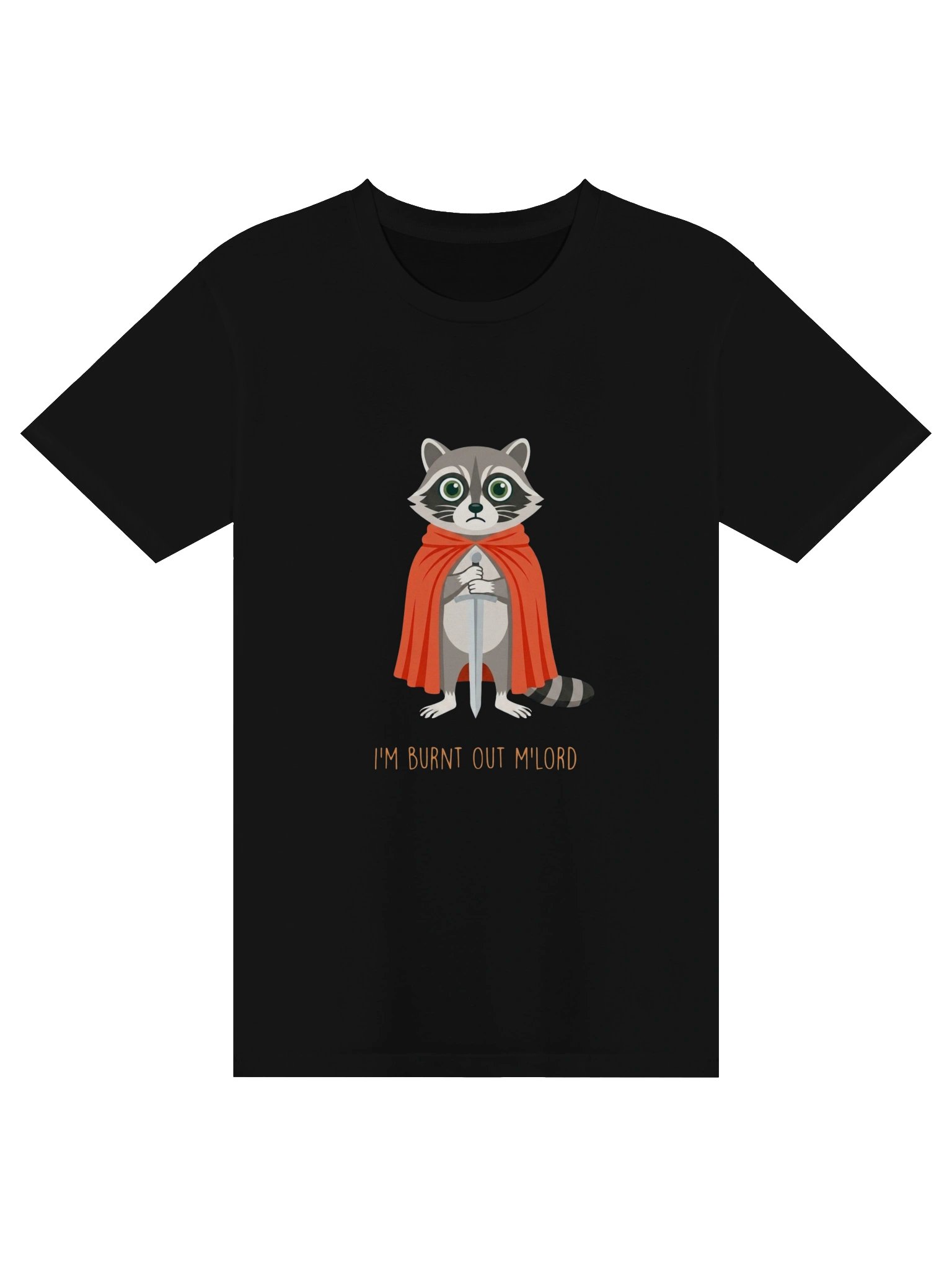 I'm Burnt Out M'Lord Vintage Raccoon Unisex T-Shirt product image (2)