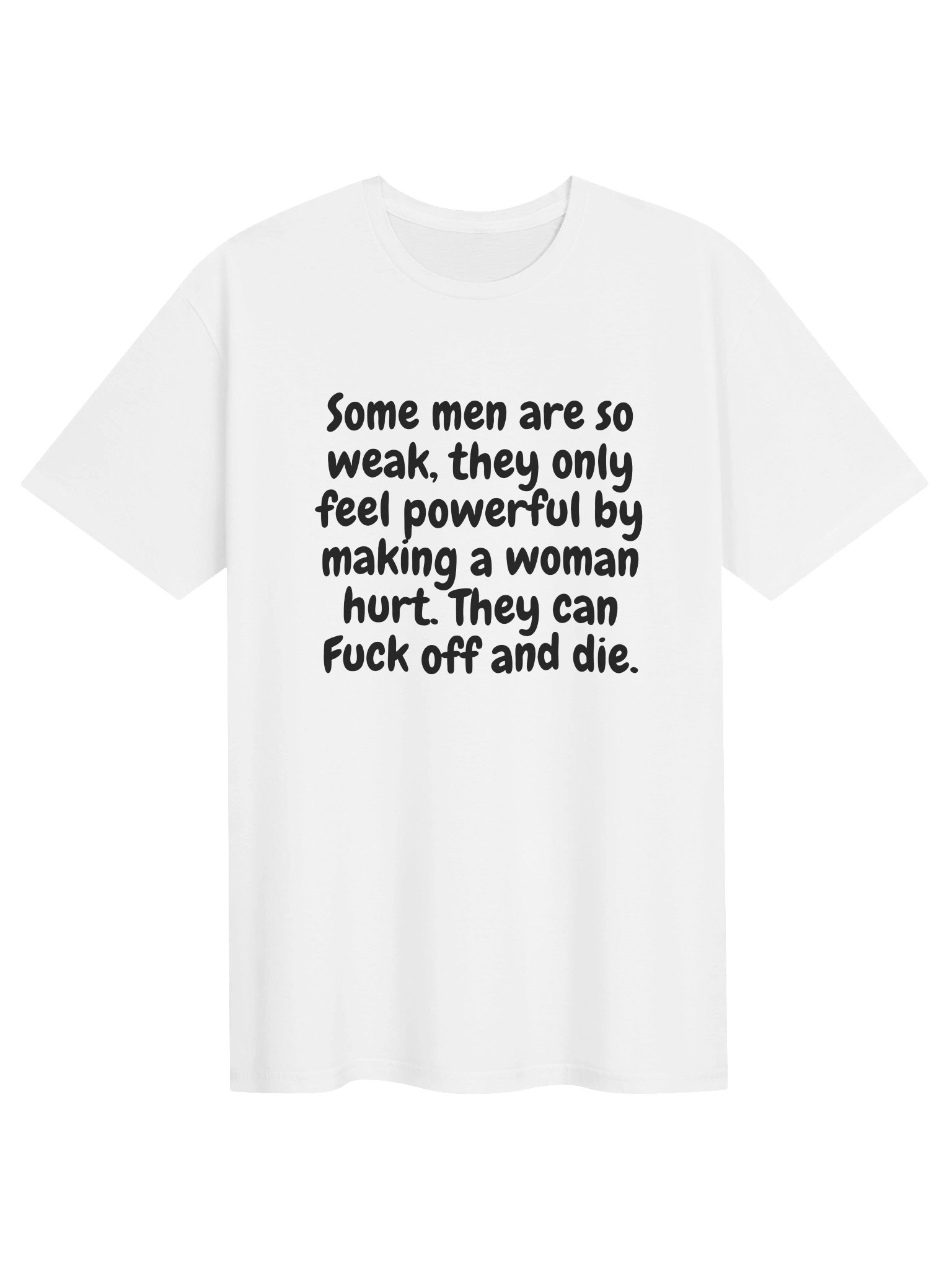 Weak men hurt Tee product image (2)
