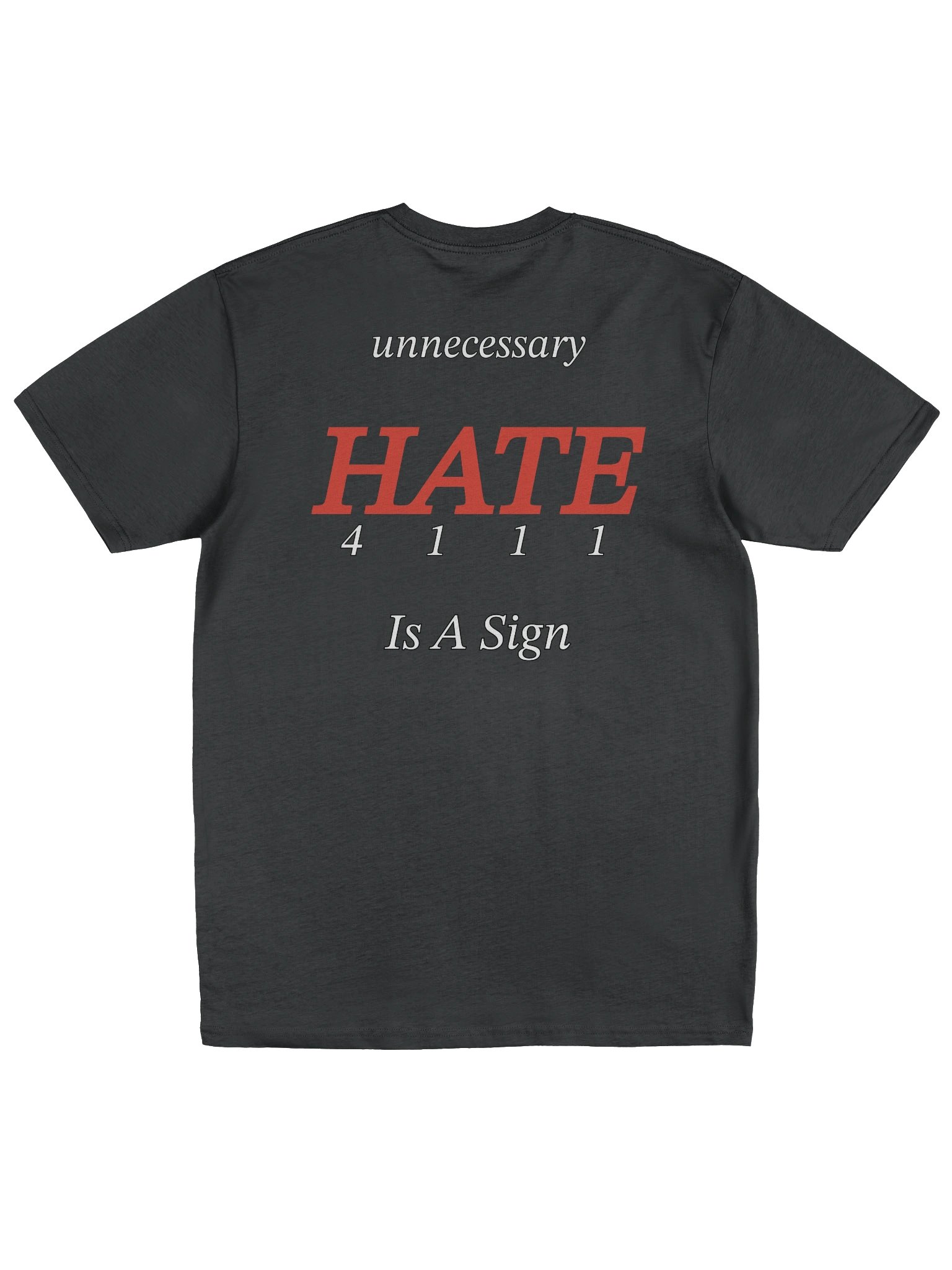 Unnecessary HATE Is A Sign Tee product image (10)