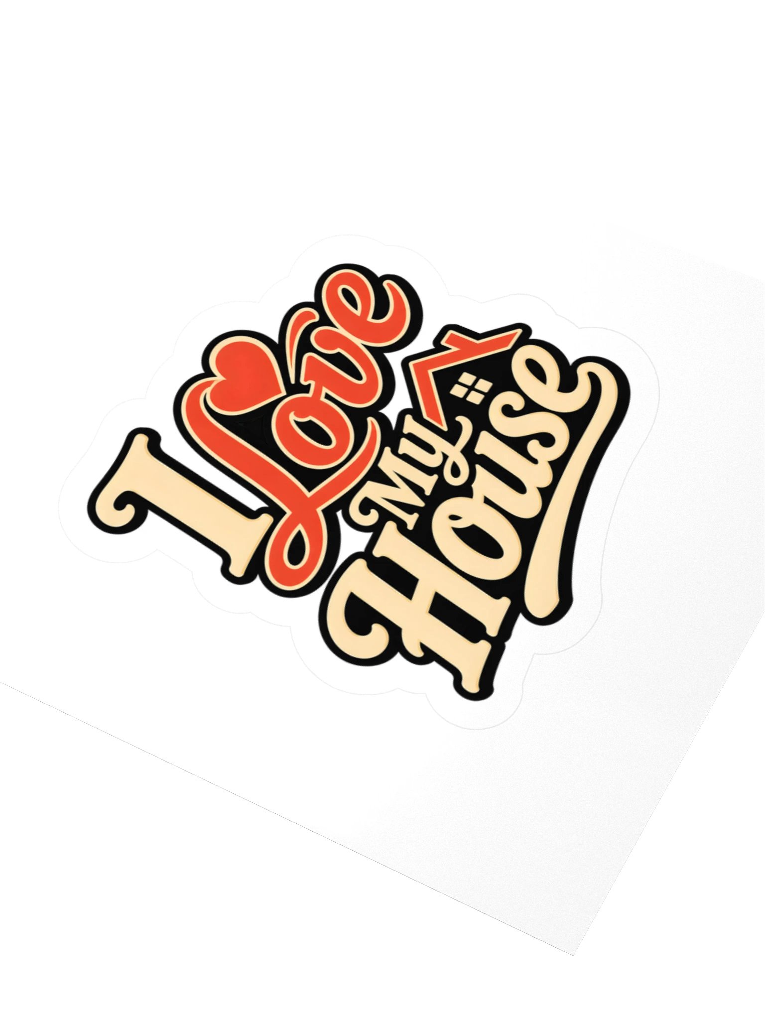 I Love My House Sticker product image (3)