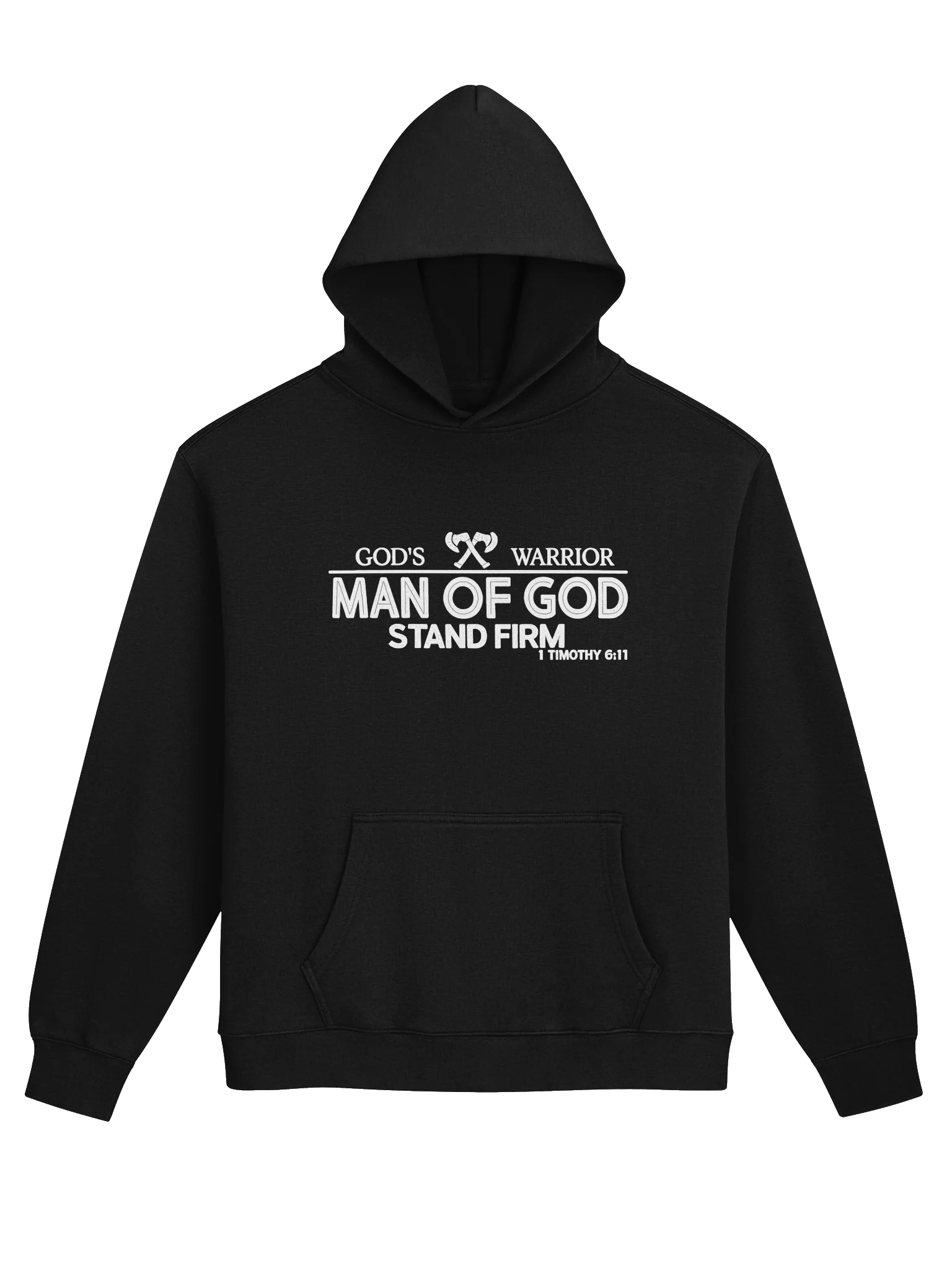 God's Warrior – Man of God | Stand Firm | 1 Timothy 6:11 | Christian Faith Hoodie product image (1)