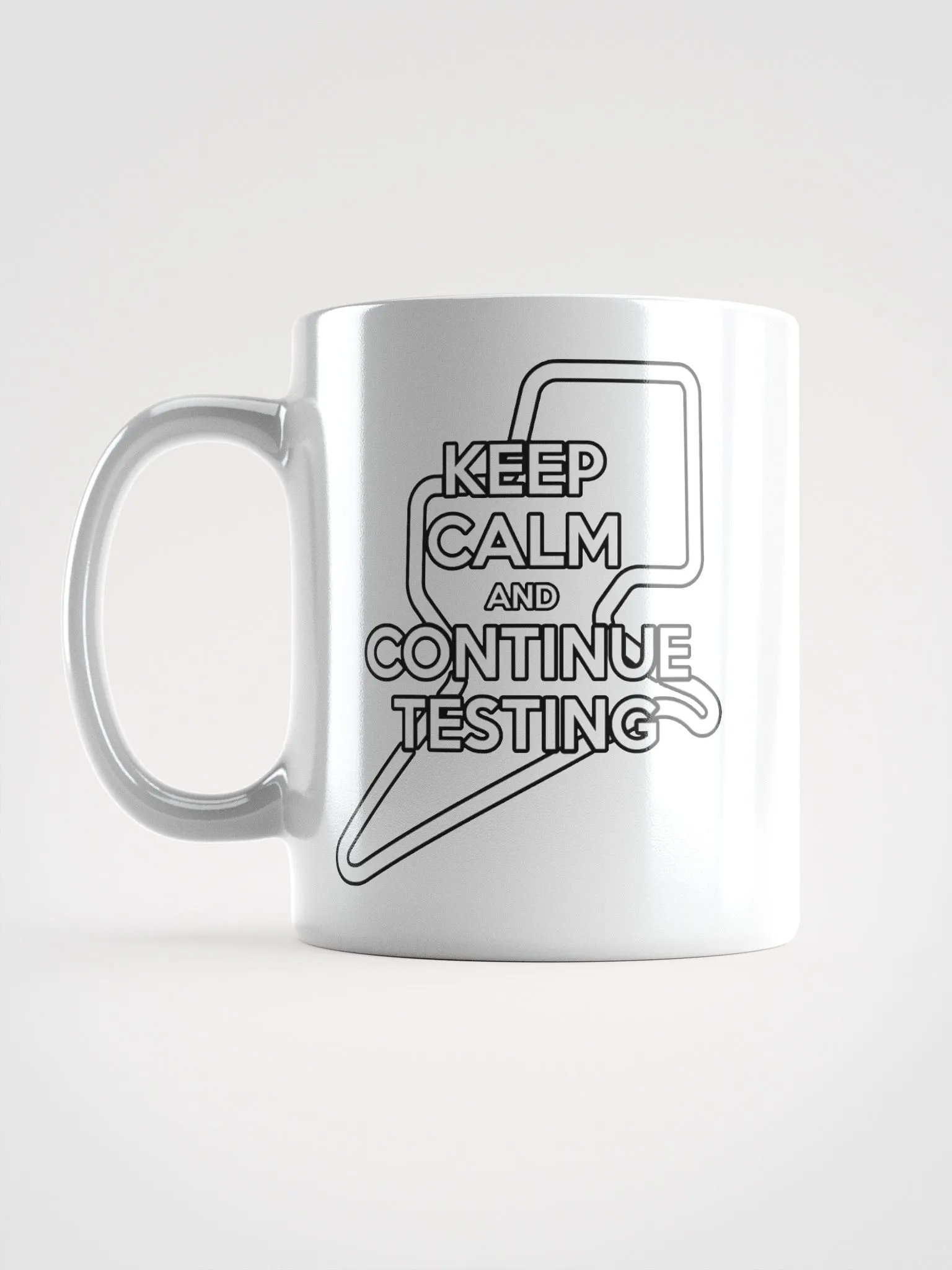 Keep Calm & Continue Testing Mug product image (4)