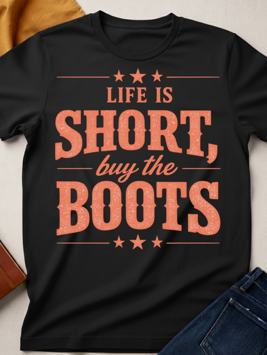 Life is short, buy the boots product image (1)