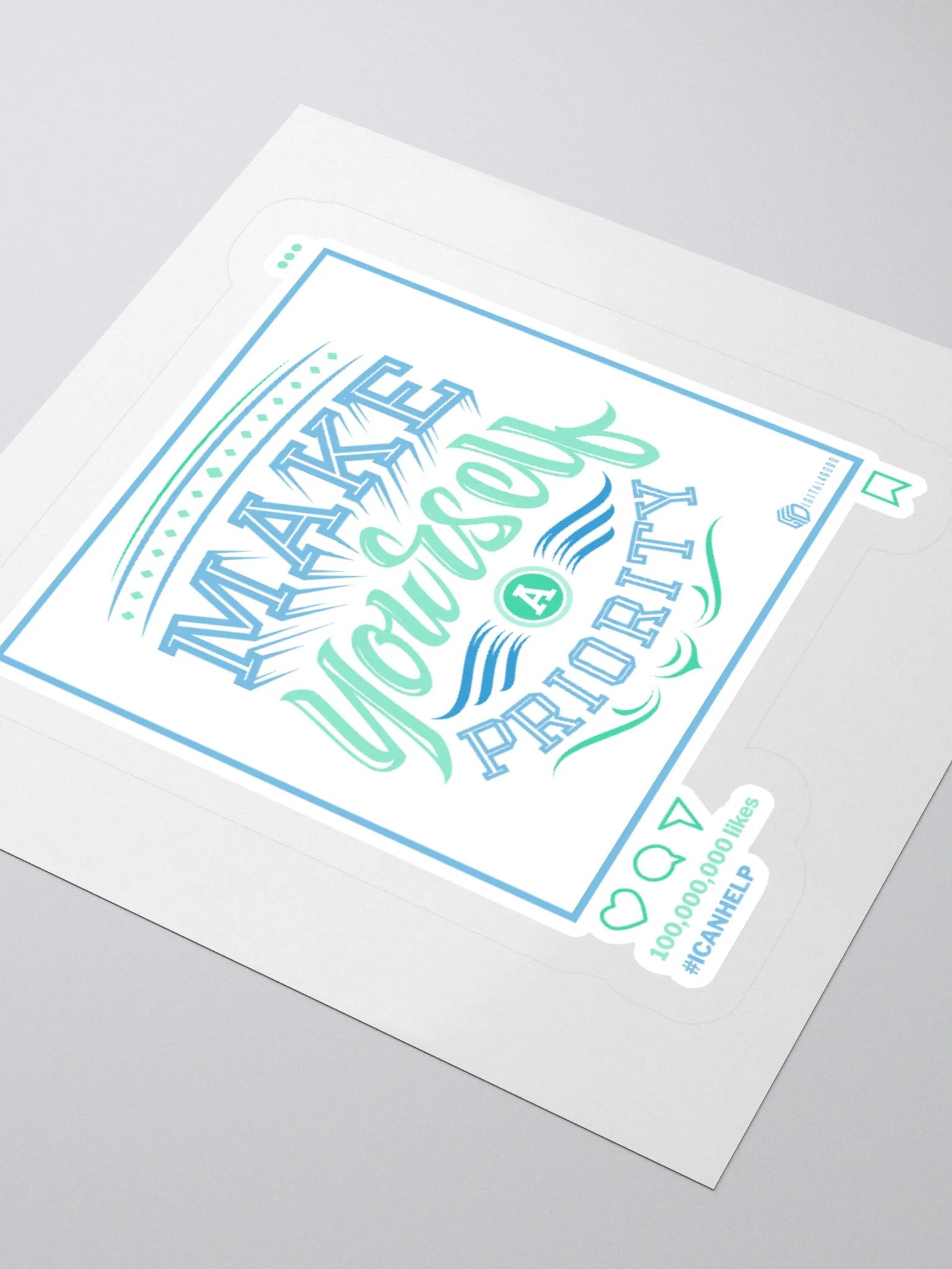 Make Yourself a Priority Sticker product image (3)
