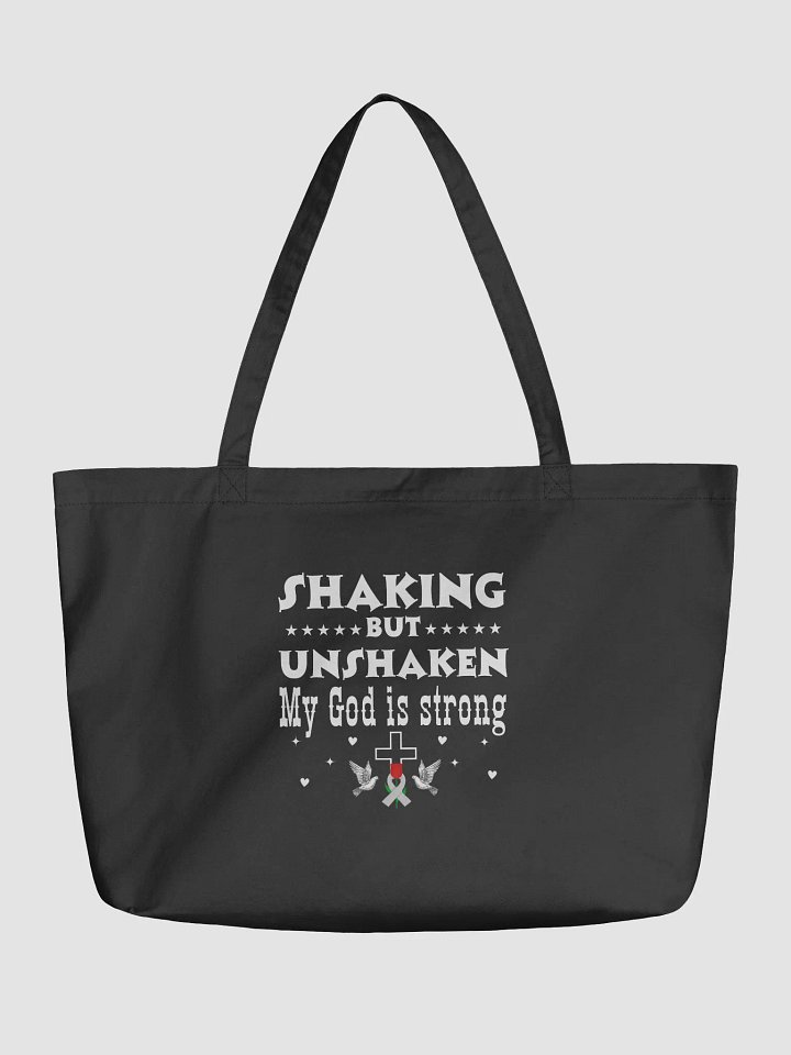 Shaking But Unshaken, My God Is Strong Parkinson Eco Tote bag product image (2)