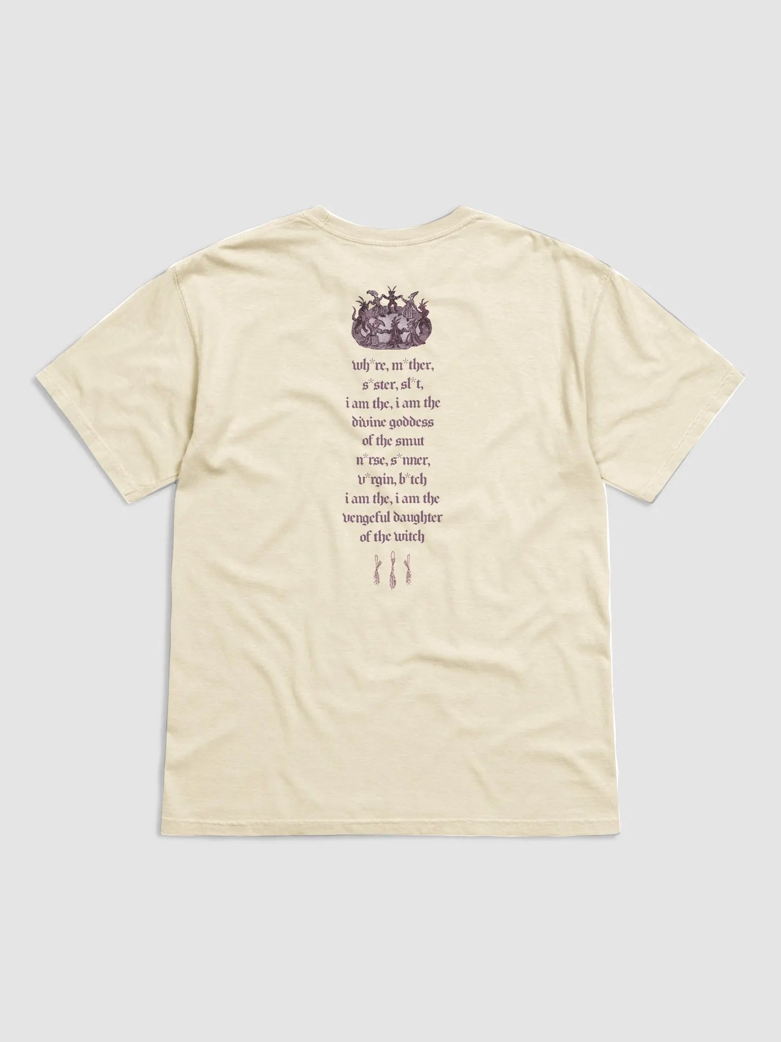 'Wh*re, M*ther, S*ster, Sl*t...' Burn Your Village T Shirt (lightcolours / design on back) (colours available) product image (1)