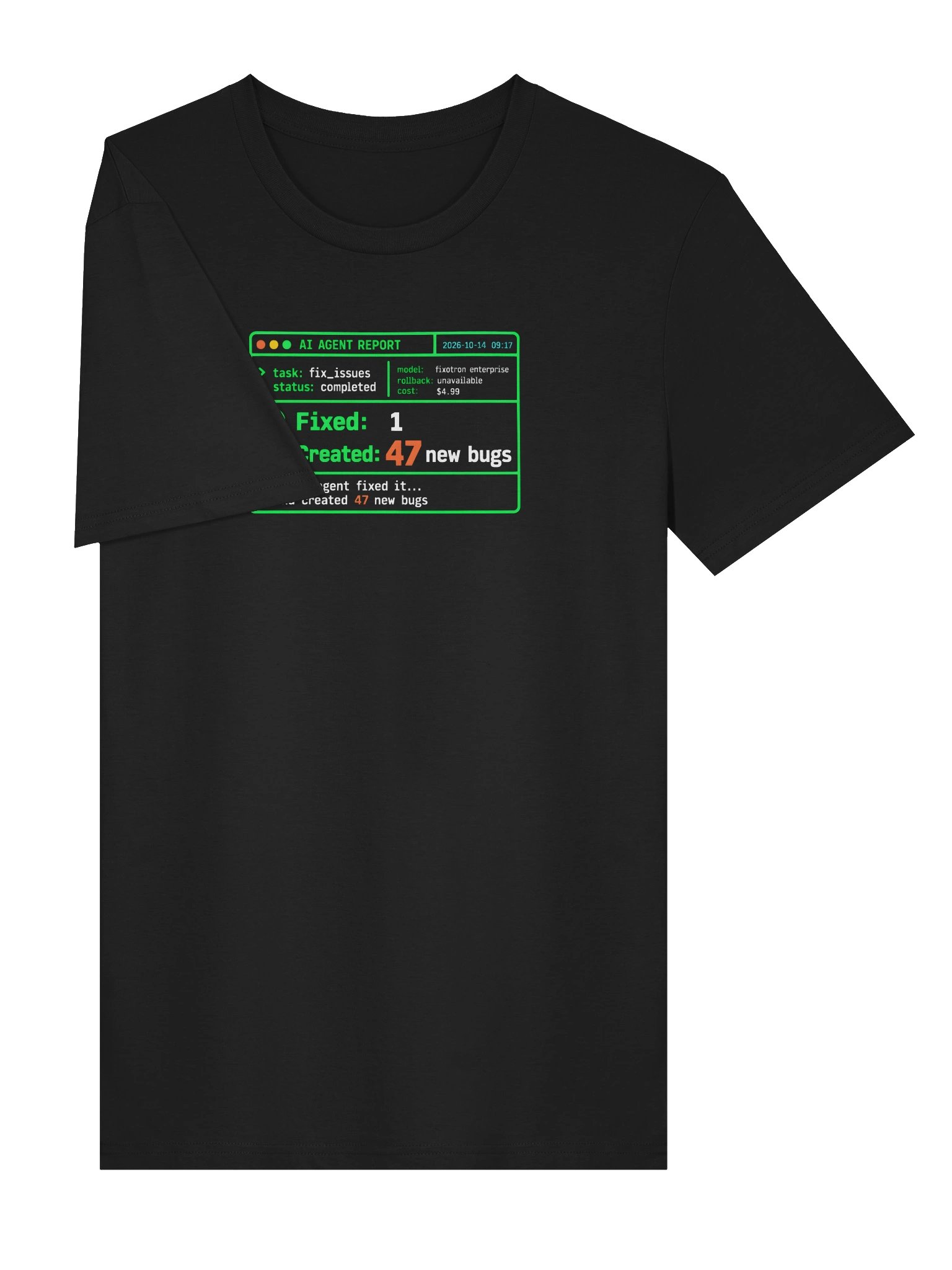My AI Agent Fixed It — Developer T-Shirt product image (2)