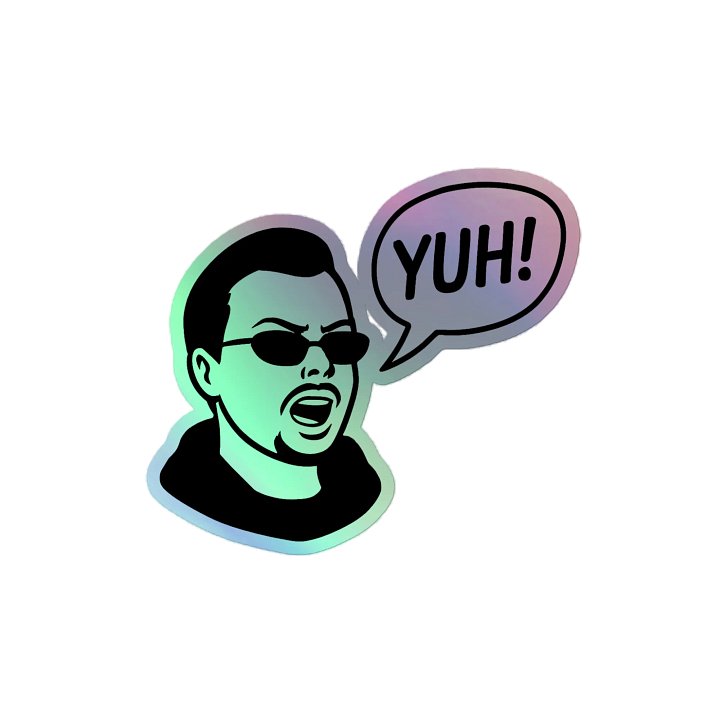 Holo YUH STICKER! product image (2)
