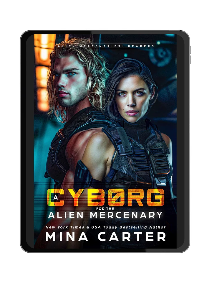 A Cyborg for the Alien Mercenary (eBook - Alien Mercenaries: Reapers Book 1) product image (1)