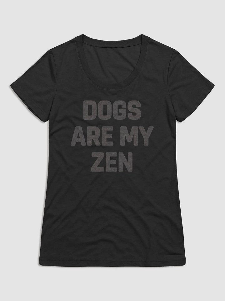 Dogs Are My Zen // Women's Slim Fit Triblend Tee product image (2)