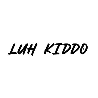 Luh Kiddo