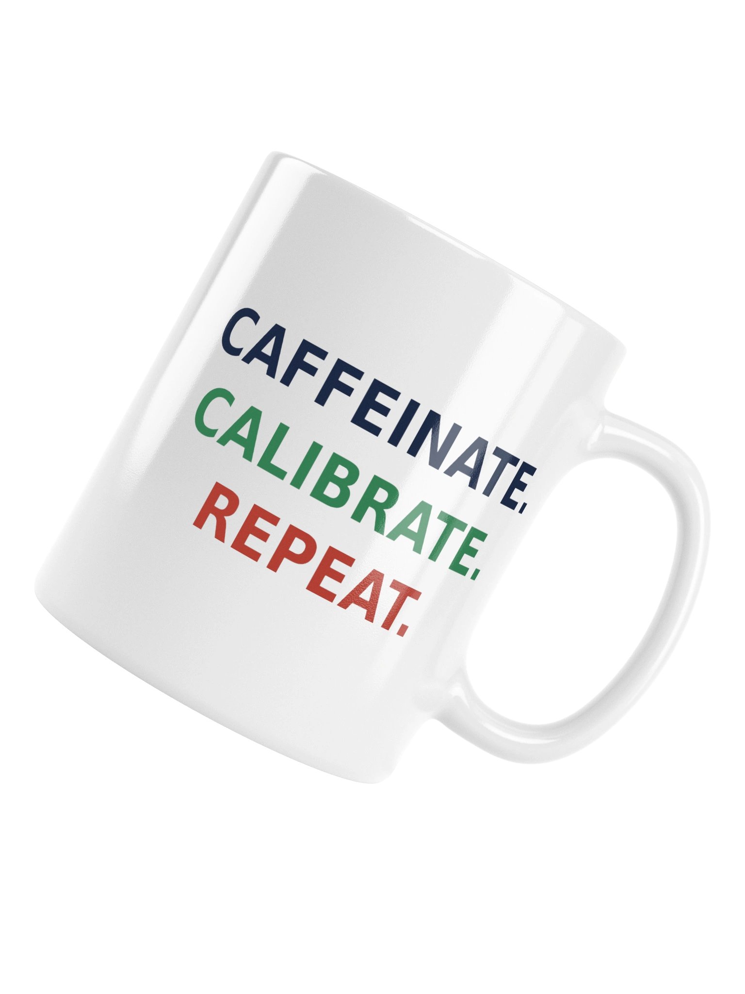 Caffeinate. Calibrate. Repeat. - White Lab Mug product image (6)