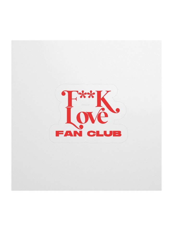 F**K Love Fan Club Kiss Cut Sticker - Red product image (3)