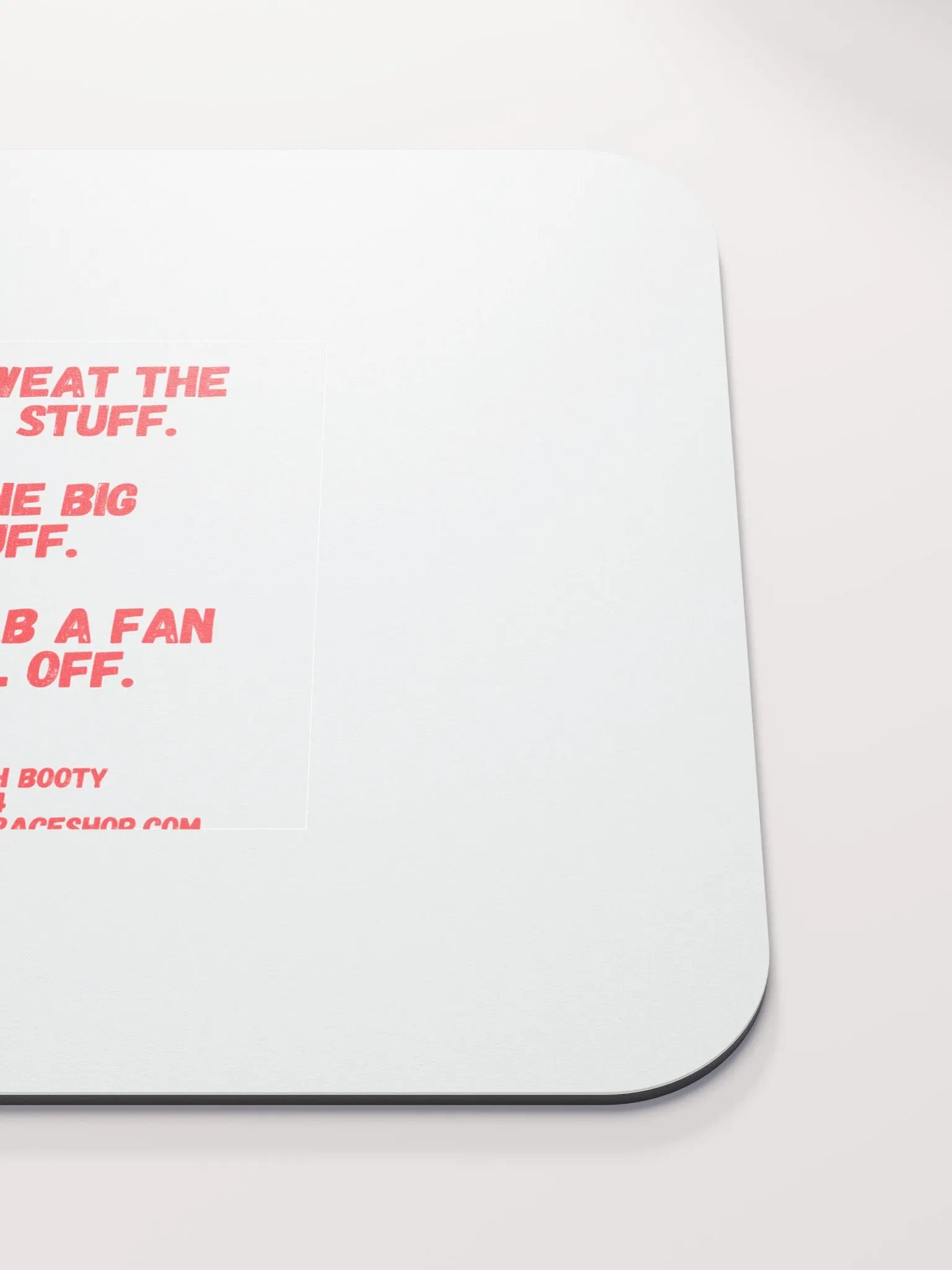 BUDDHA WITH BOOTY DESK MATS 4 U - “Don’t sweat the small stuff. Or the big stuff. Just grab a fan & cool off.” product image (3)