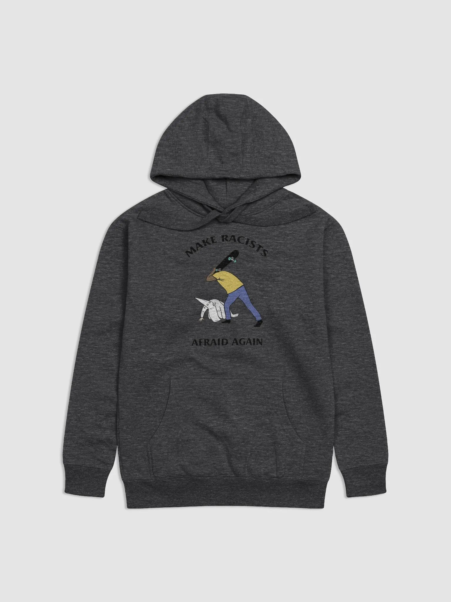 Make Racists Afraid Again product image (1)