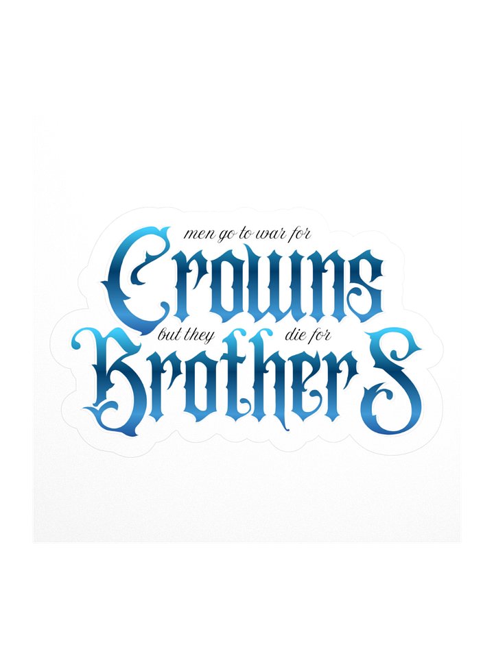 Crowns and Brothers Kiss Cut Sticker product image (1)