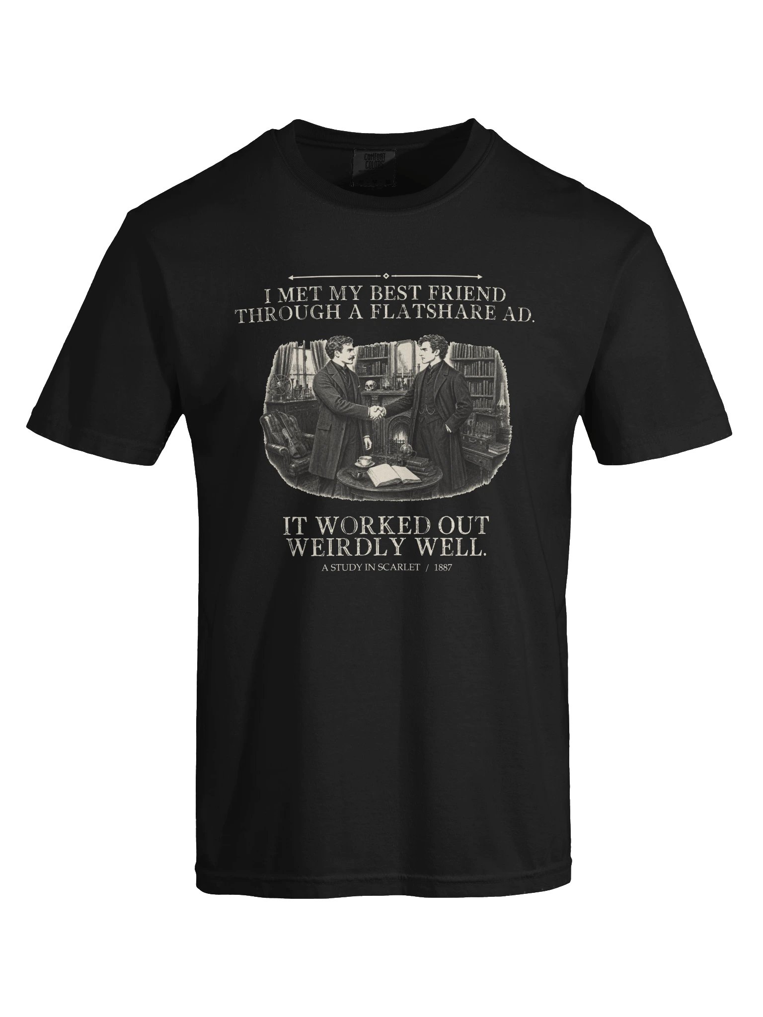 Met Best Friend Through Flatshare Ad Worked -- A Study in Scarlet Tee (Dark) product image (25)