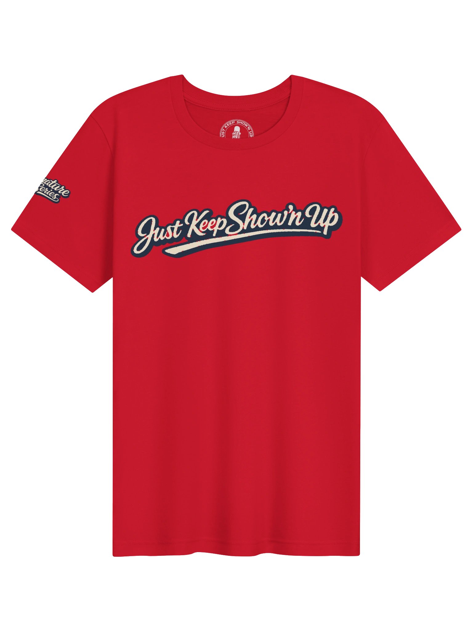 Just Keep Show'n Up Signature Series Tee "Mind Over Matter" product image (41)