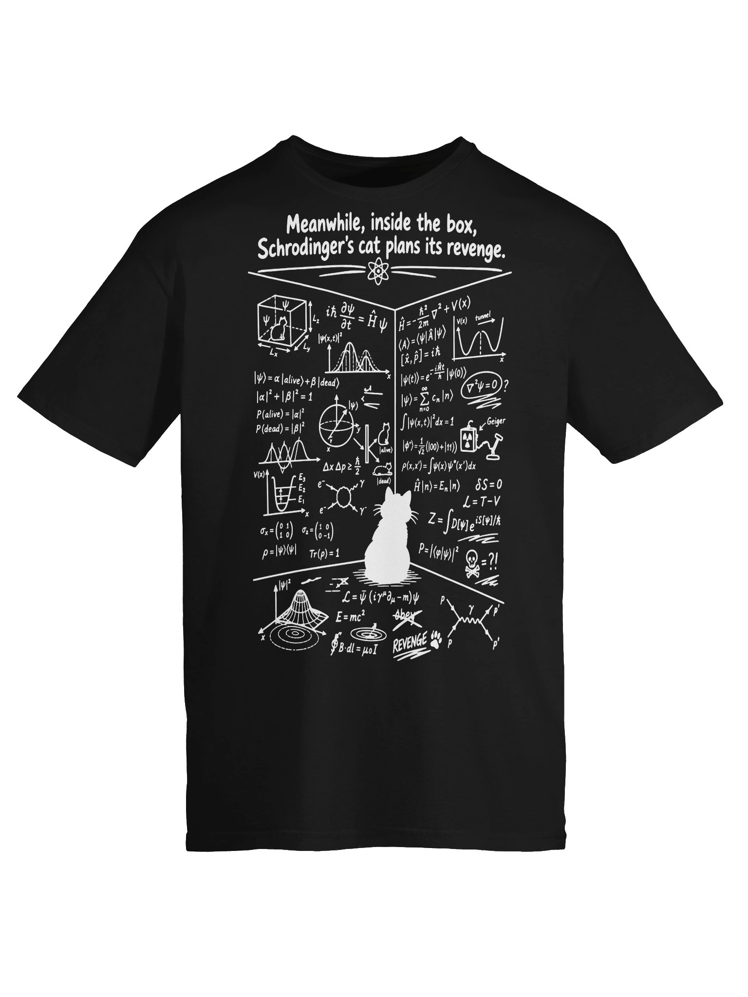 Schrödinger’s Cat Plans Its Revenge – Funny Quantum Physics T-Shirt product image (5)