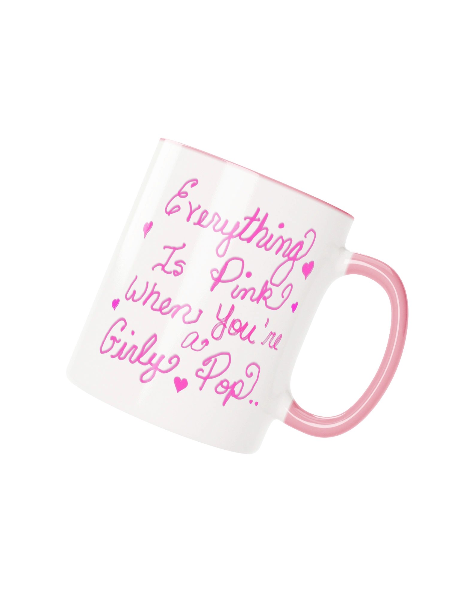 Everything Is Pink When You're a Girly Pop Accent Color Mug product image (52)