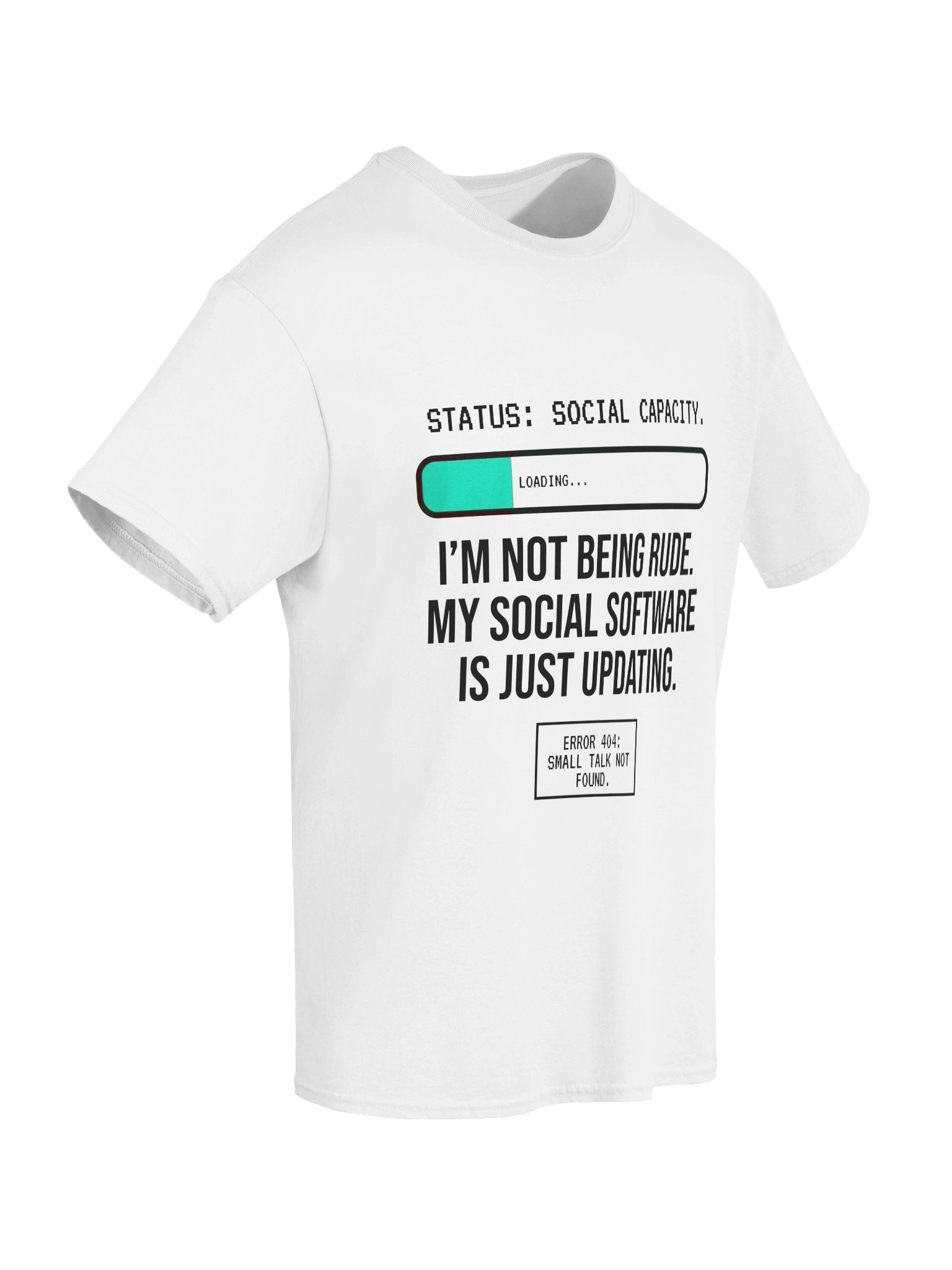 Funny Introvert "Social Capacity Loading" Error 404 Tech T-Shirt product image (6)